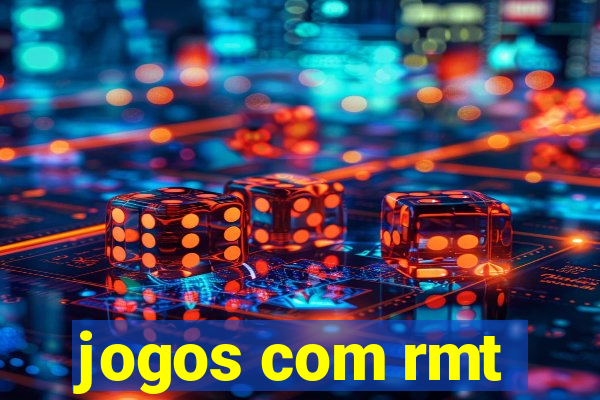 jogos com rmt